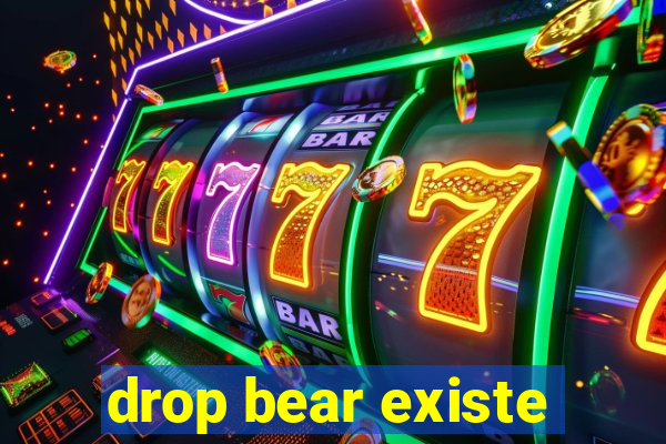 drop bear existe